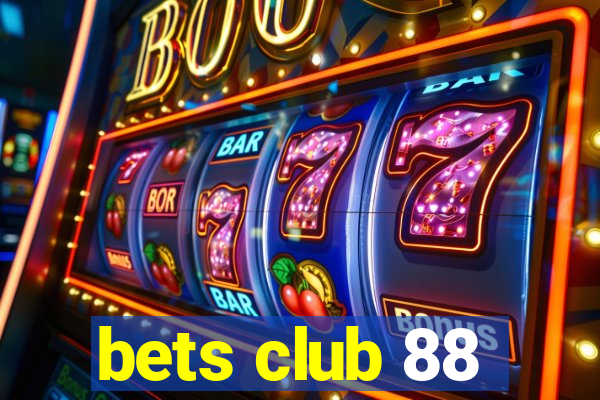 bets club 88